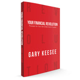 Your Financial Revolution - Gary Keesee