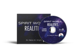 Spirit World Realities by Dr. Henry W. Wright