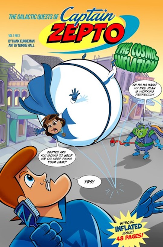 The Galactic Quests Of Captain Zepto: Issue 3