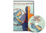 His Ways vs. Our Ways by Dr. Henry W. Wright