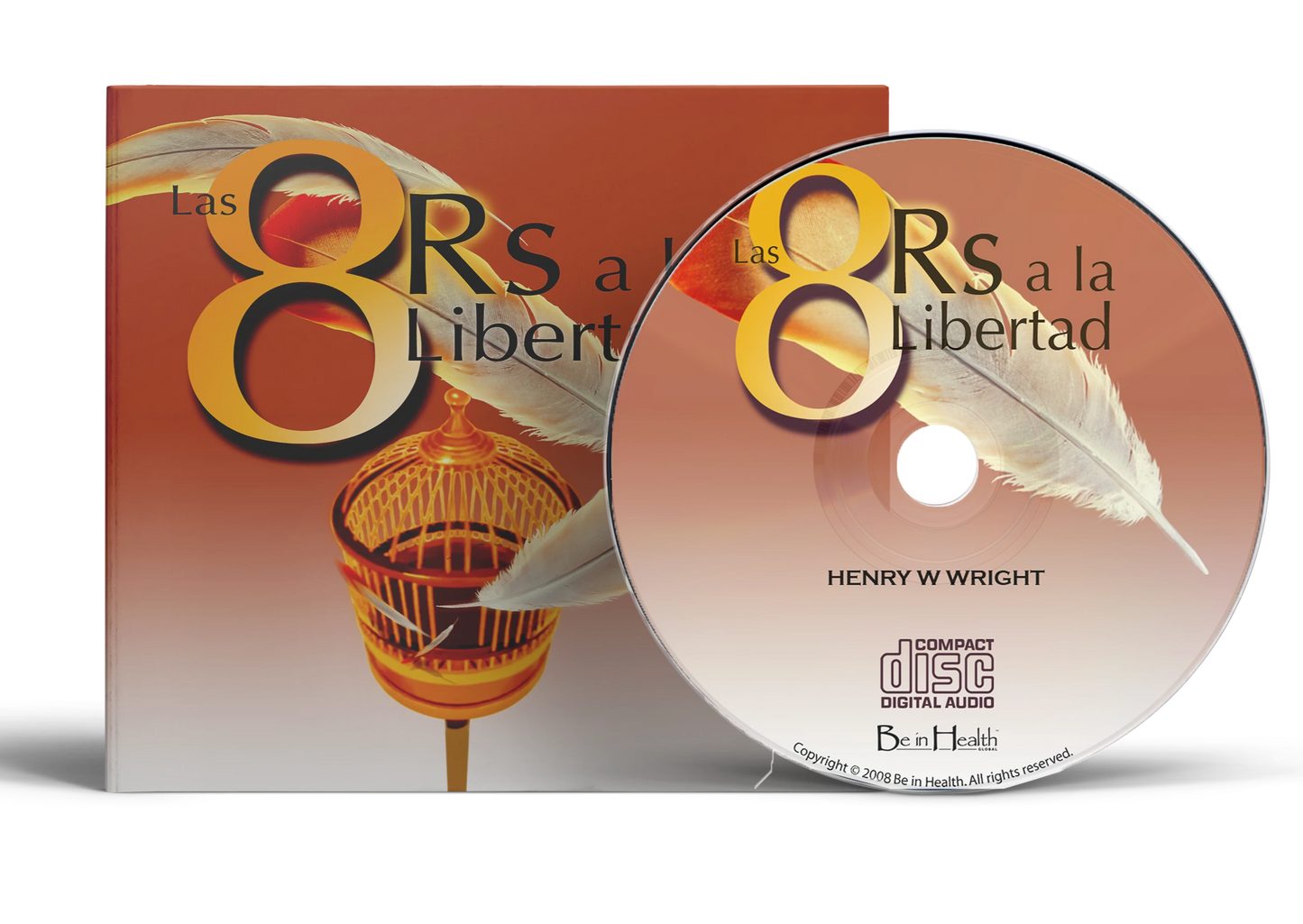 Las 8 R's a la Libertad por Dr. Henry W. Wright