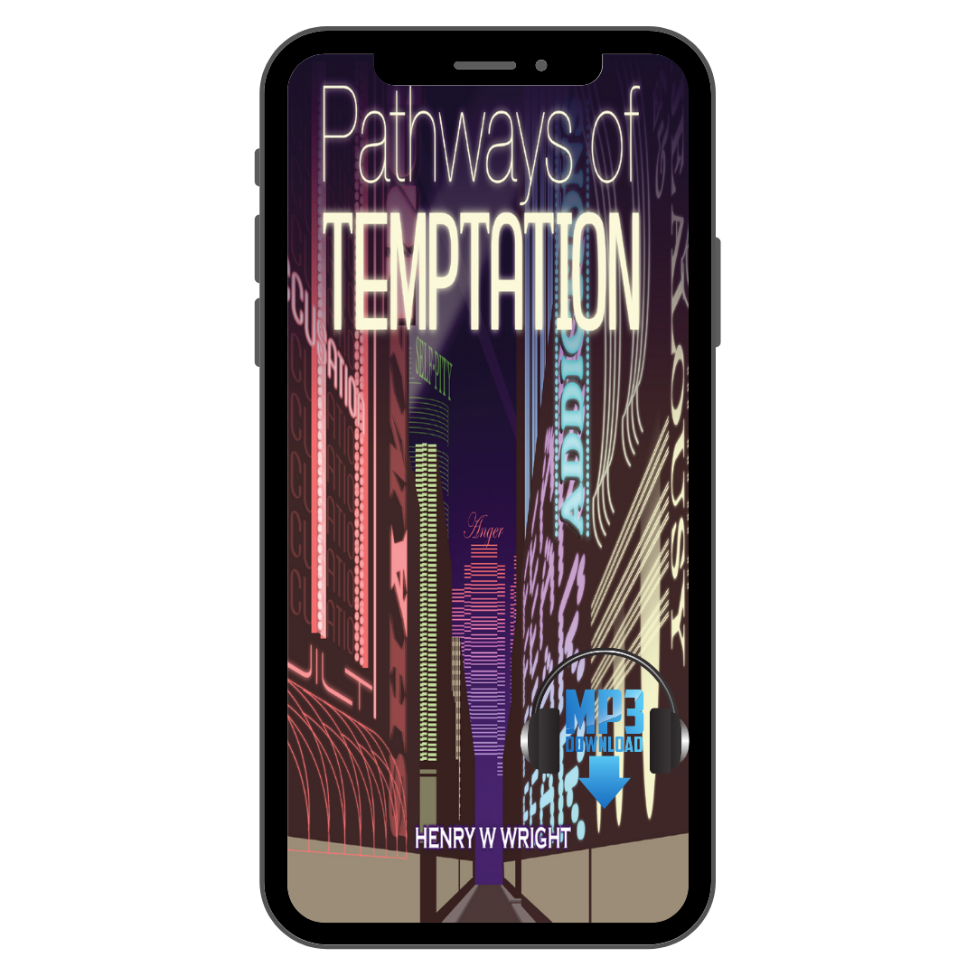 Pathways of Temptation by Dr. Henry W. Wright