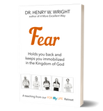 Fear by Dr. Henry W. Wright