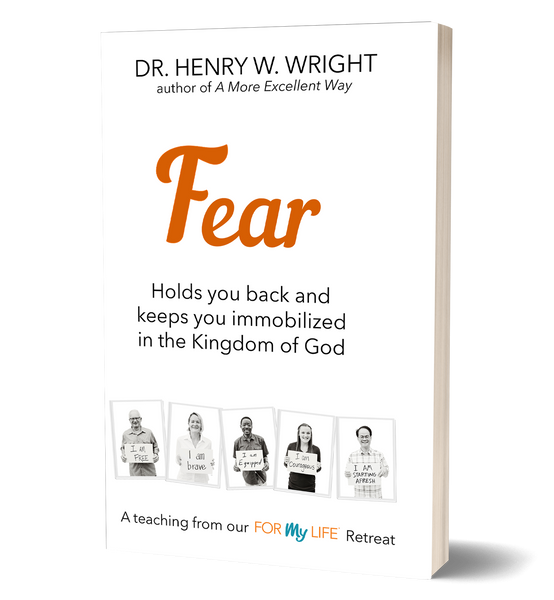 Fear by Dr. Henry W. Wright