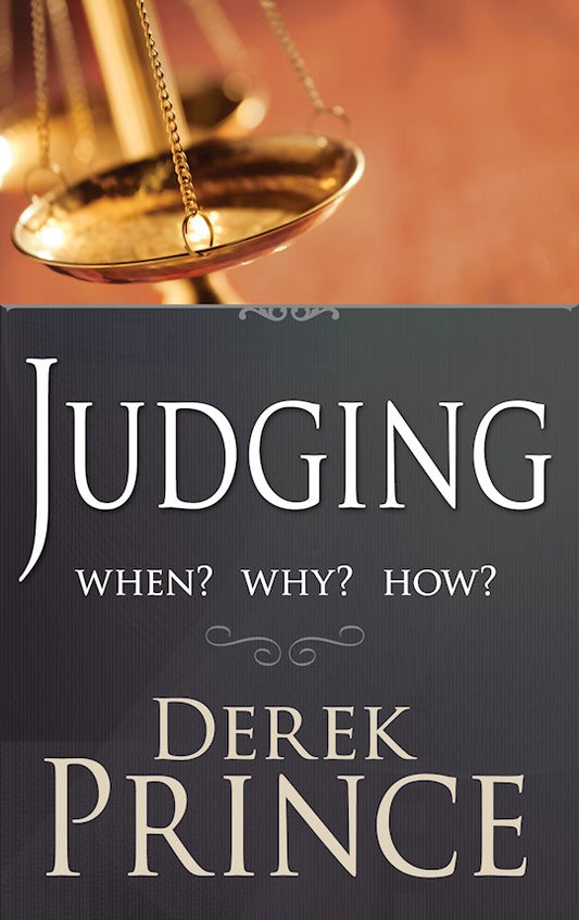 Judging by Derek Prince