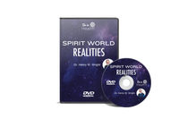 Spirit World Realities by Dr. Henry W. Wright
