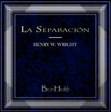 La Separación CD por Dr. Henry W. Wright