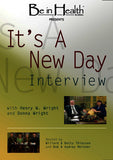 It's a New Day Interview DVD with Dr.Henry & Donna Wright