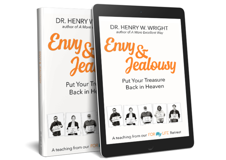 Envy & Jealousy by Dr. Henry W. Wright