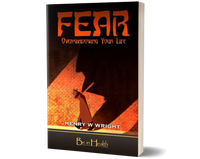 Fear by Dr. Henry W. Wright