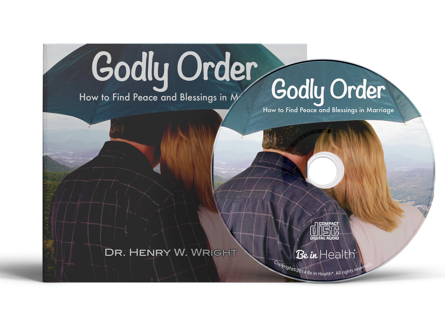 Godly Order by Dr. Henry W. Wright