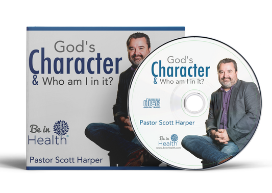 God's Character & Who I Am in it - Pastor Scott Harper
