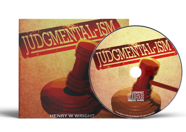 Judgmentalism by Dr. Henry W. Wright