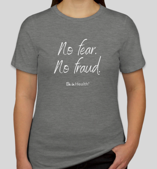 No Fear, No Fraud - Adult/Junior Women's T-Shirt - Gray