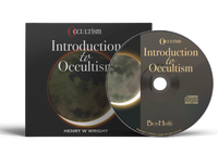 Introduction to Occultism by Dr. Henry W. Wright