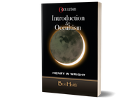 Introduction to Occultism by Dr. Henry W. Wright