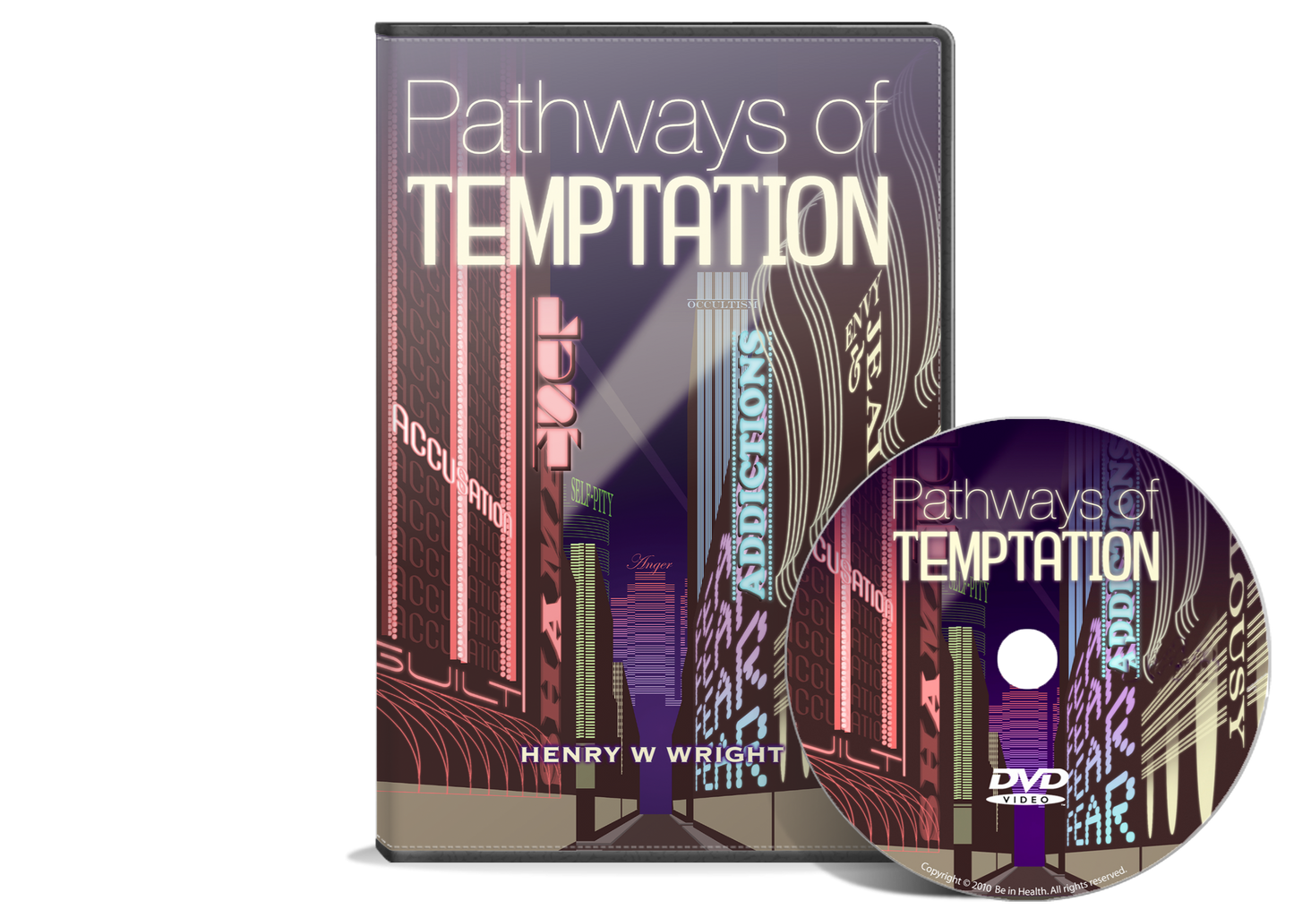 Pathways of Temptation by Dr. Henry W. Wright