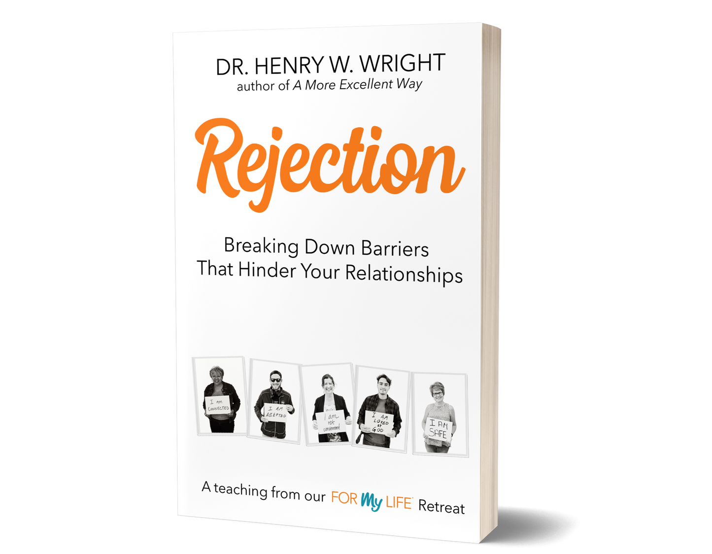 Rejection by Dr. Henry W. Wright