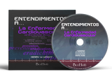 Entendimientos a las Enfermedades Cardiovasculares por Dr. Henry W. Wright