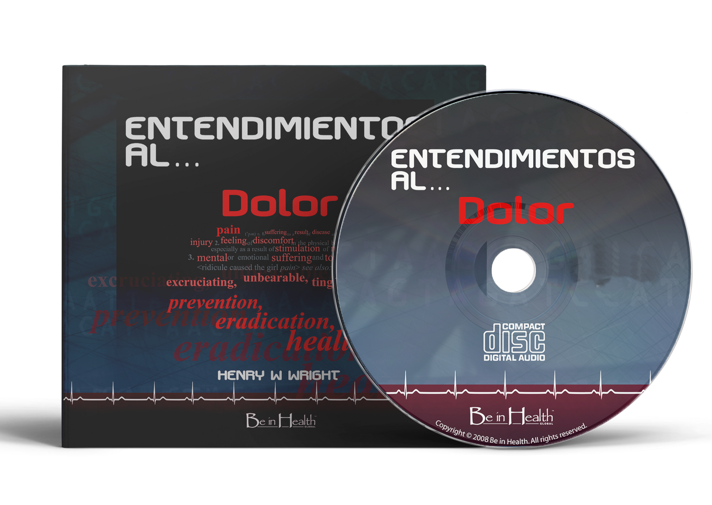 Entendimientos al Dolor por Dr. Henry W. Wright