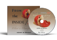 From the Inside Out: What is Manifesting? by Dr. Henry W. Wright