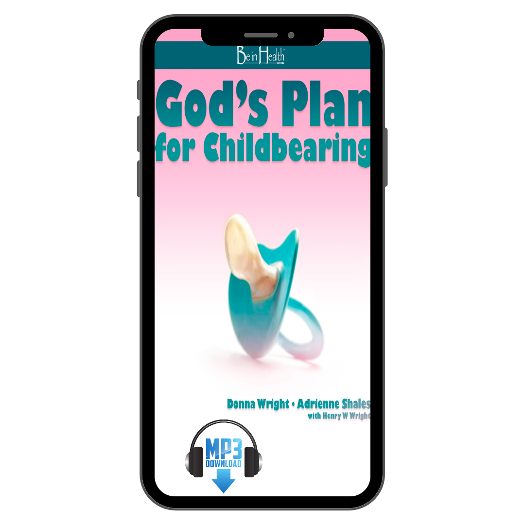 God's Plan for Childbearing by Donna Wright and Adrienne Shales